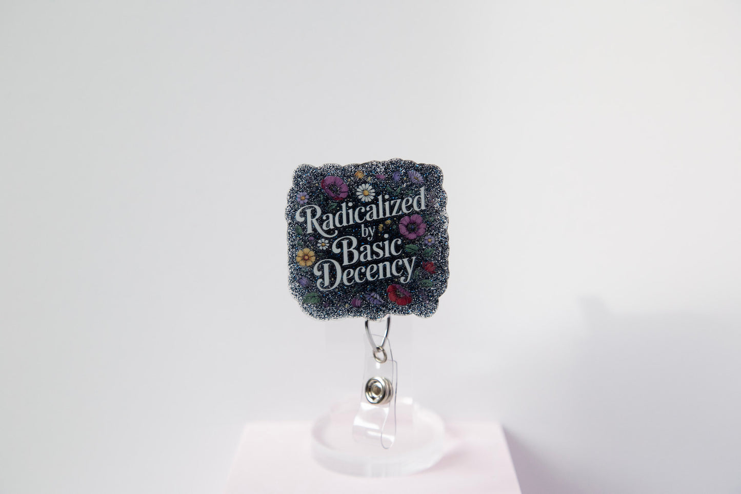 Radicalized by basic decency Badge Reel, Feminist Badge Reel