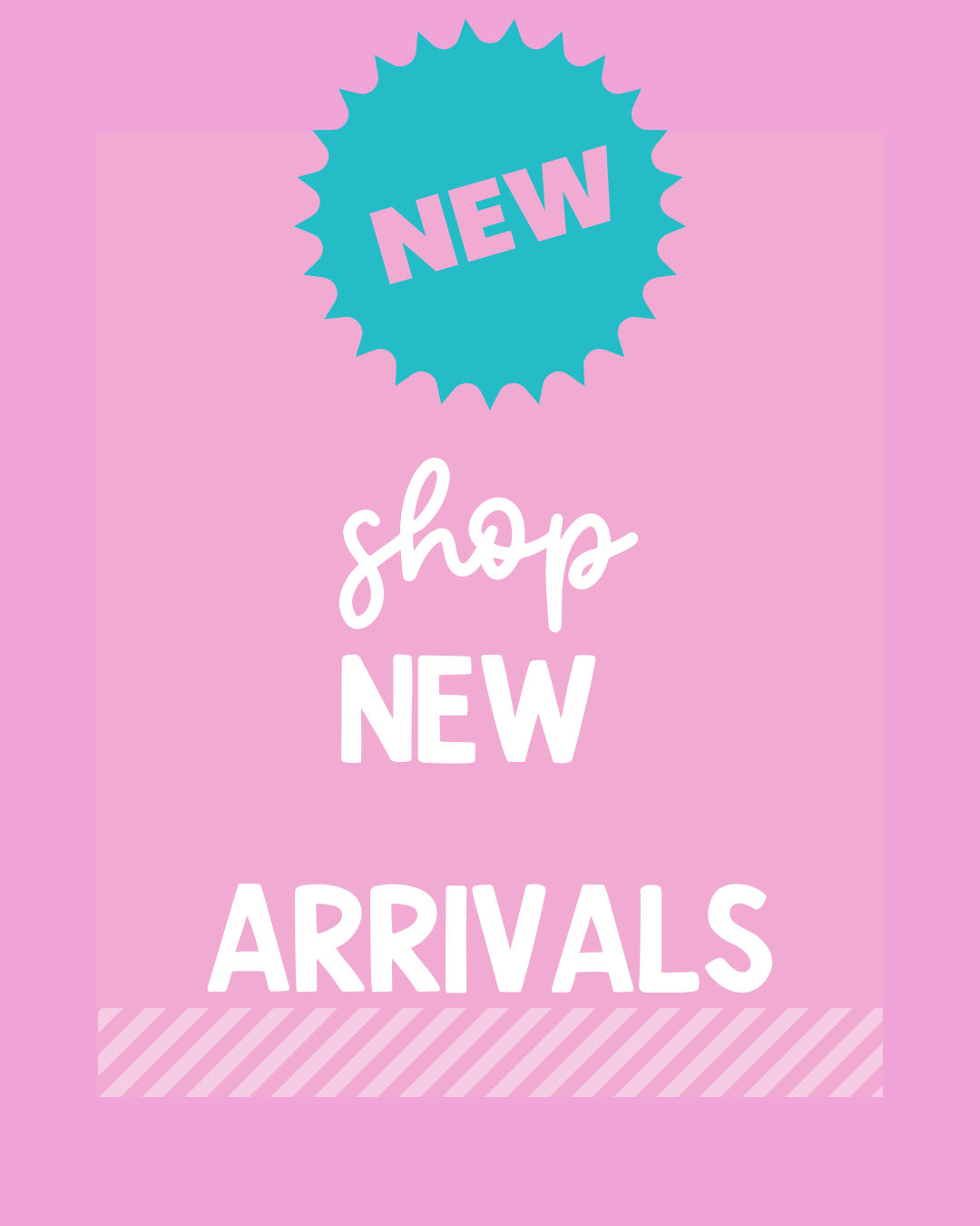 New Arrivals
