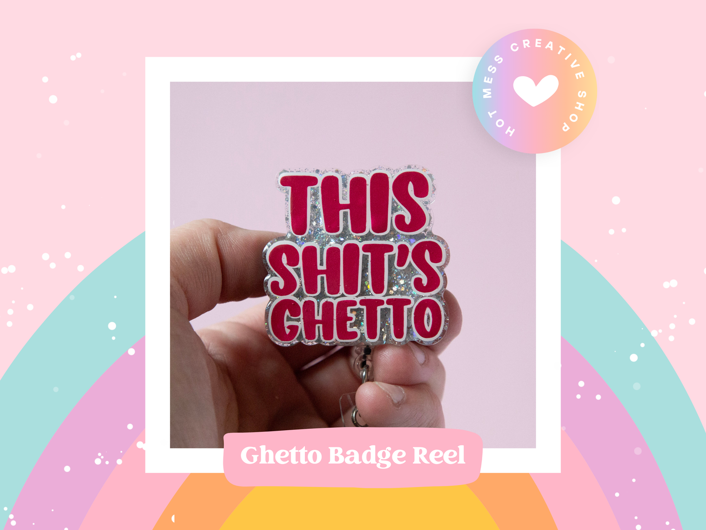 This Shit's Ghetto Badge Reel