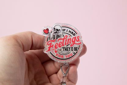If I had Feelings, they'd be for you Glitter Badge Reel