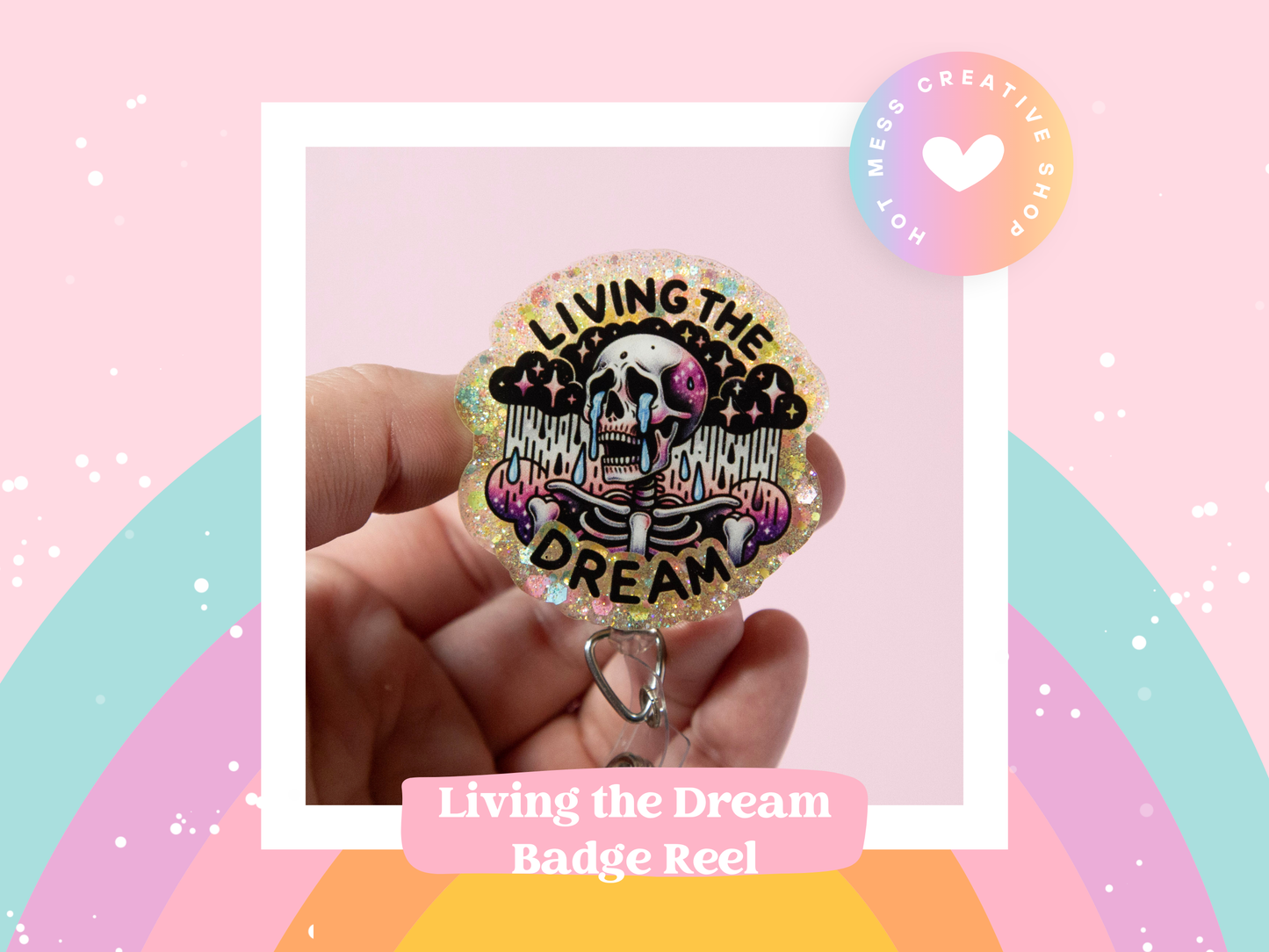 Living The Dream Glitter Badge Reel