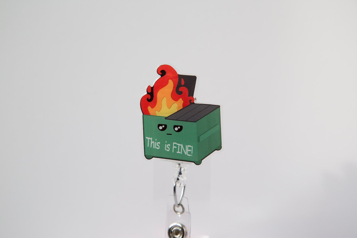 This is Fine Dumpster Fire Funny Badge Reel