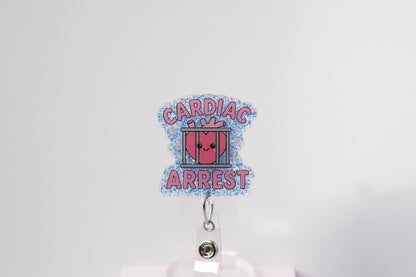 Cardiac Arrest Funny Glitter Badge Reel