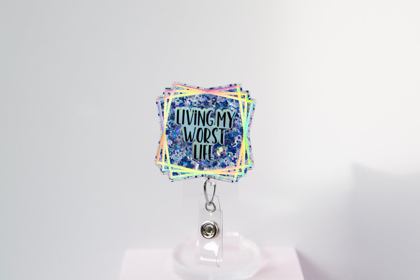 Living My Worst Life Glitter Badge Reel