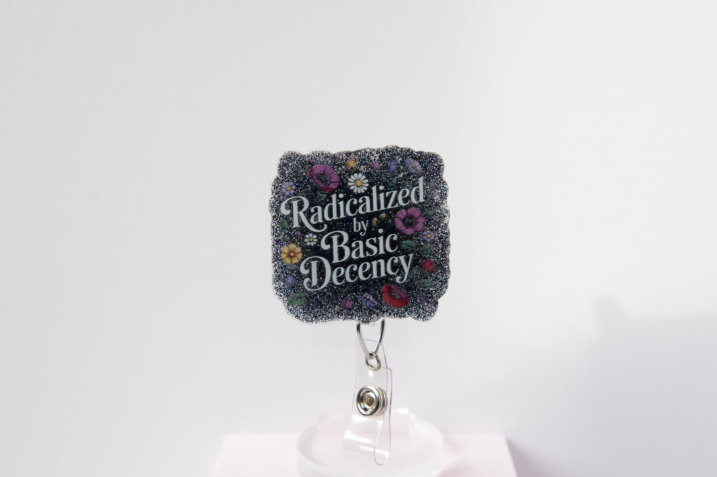 Radicalized by basic decency Badge Reel, Feminist Badge Reel