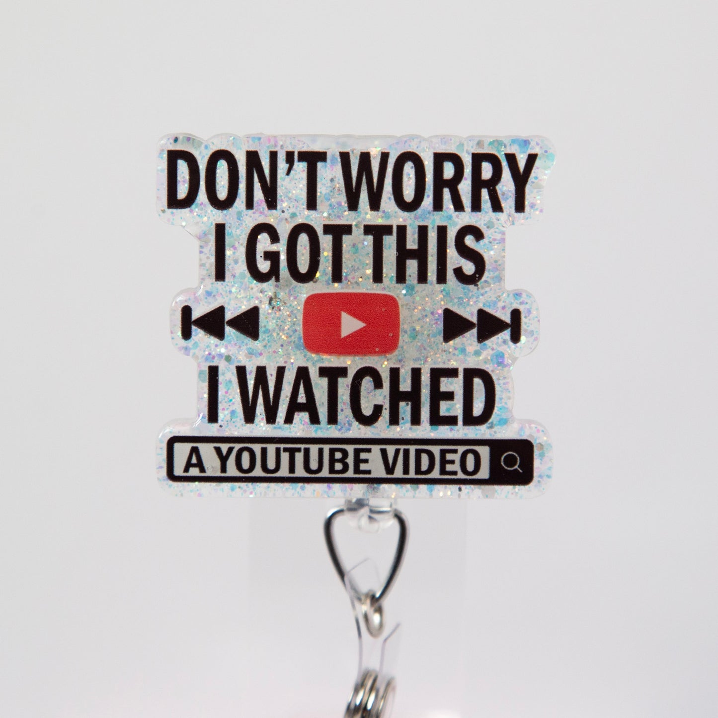 I Watched a YouTube Video, Nurse Badge Reel