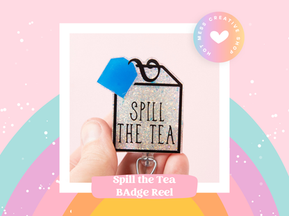 Spill the Tea Badge Reel, Interchangeable ID Holder