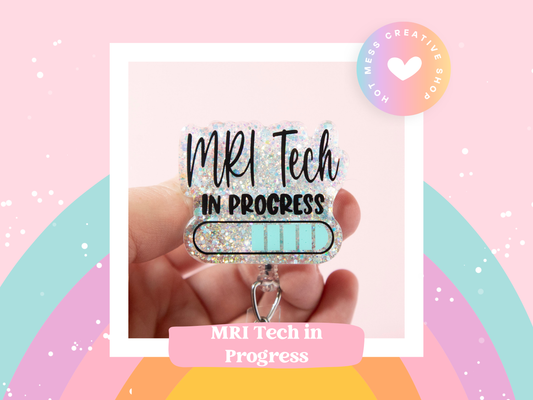 MRI Tech in Progress Badge Reel