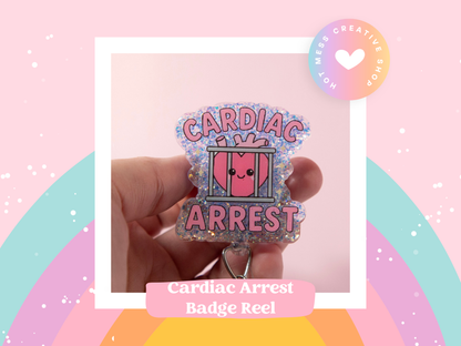 Cardiac Arrest Funny Glitter Badge Reel