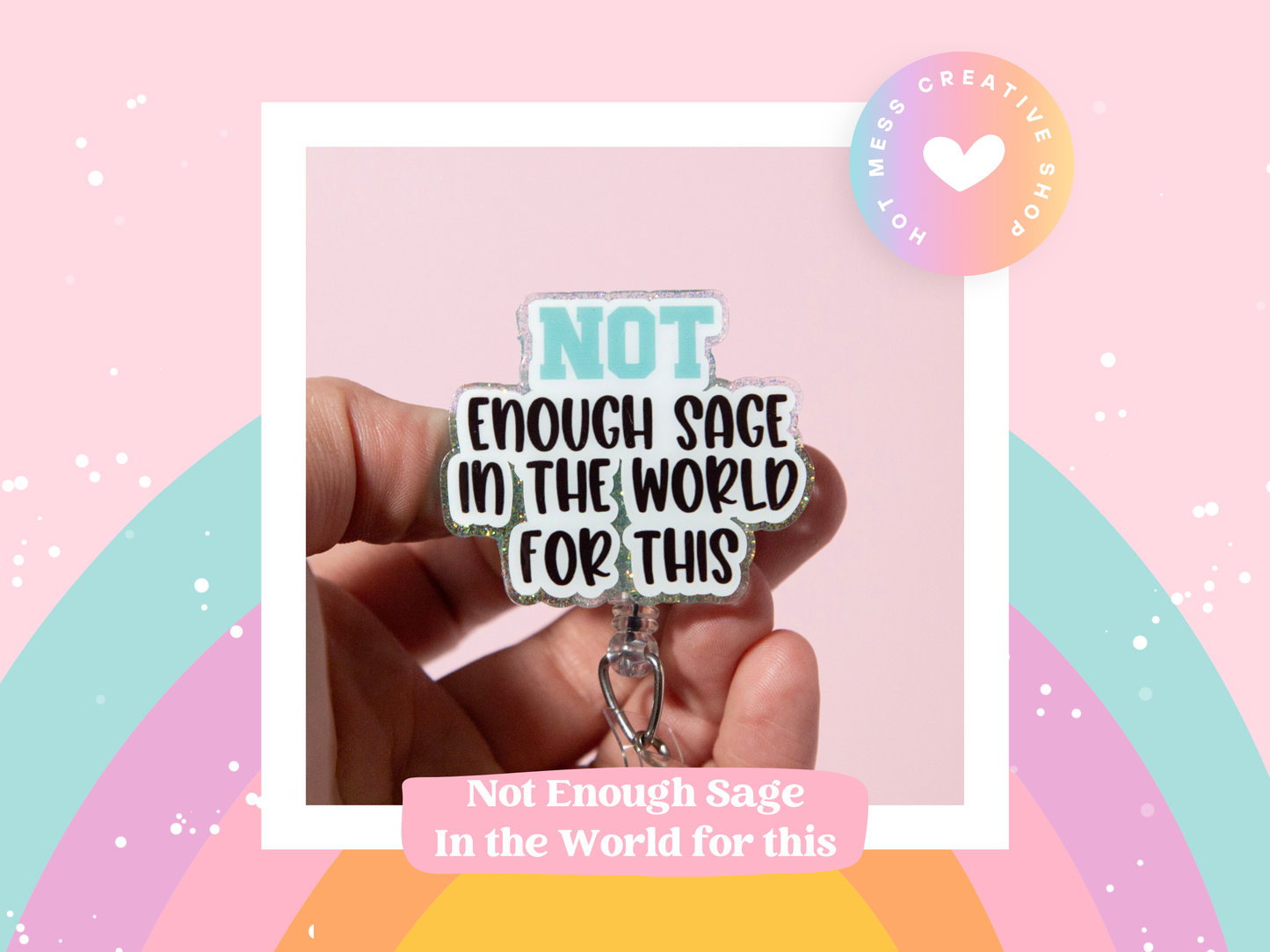 Not Enough Sage in the World for this Glitter Badge Reel