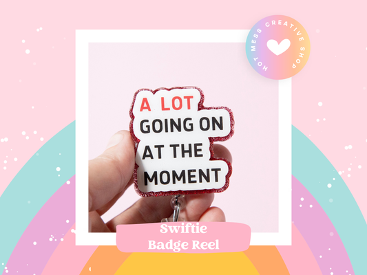A Lot Going on at the Moment Glitter Badge Reel