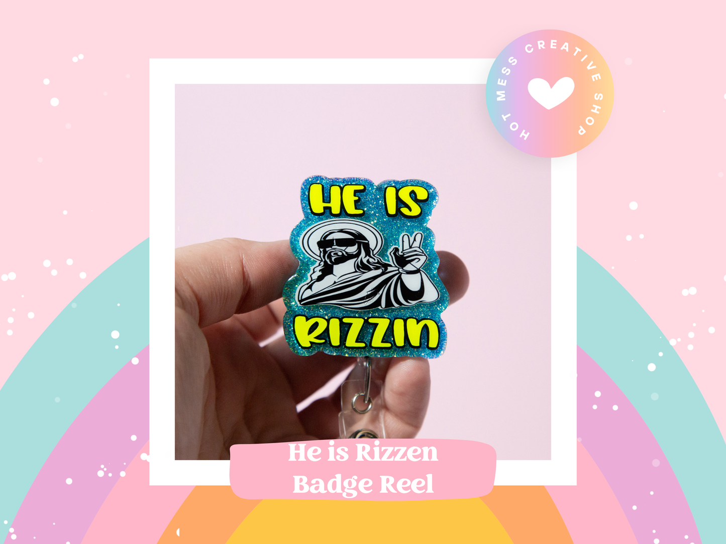 He is Rizzin Badge Reel Funny Glitter Badge Reel