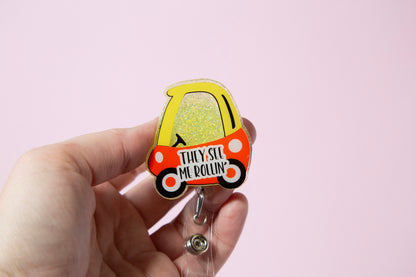 They See Me Rollin Toy Car Glitter Badge Reel