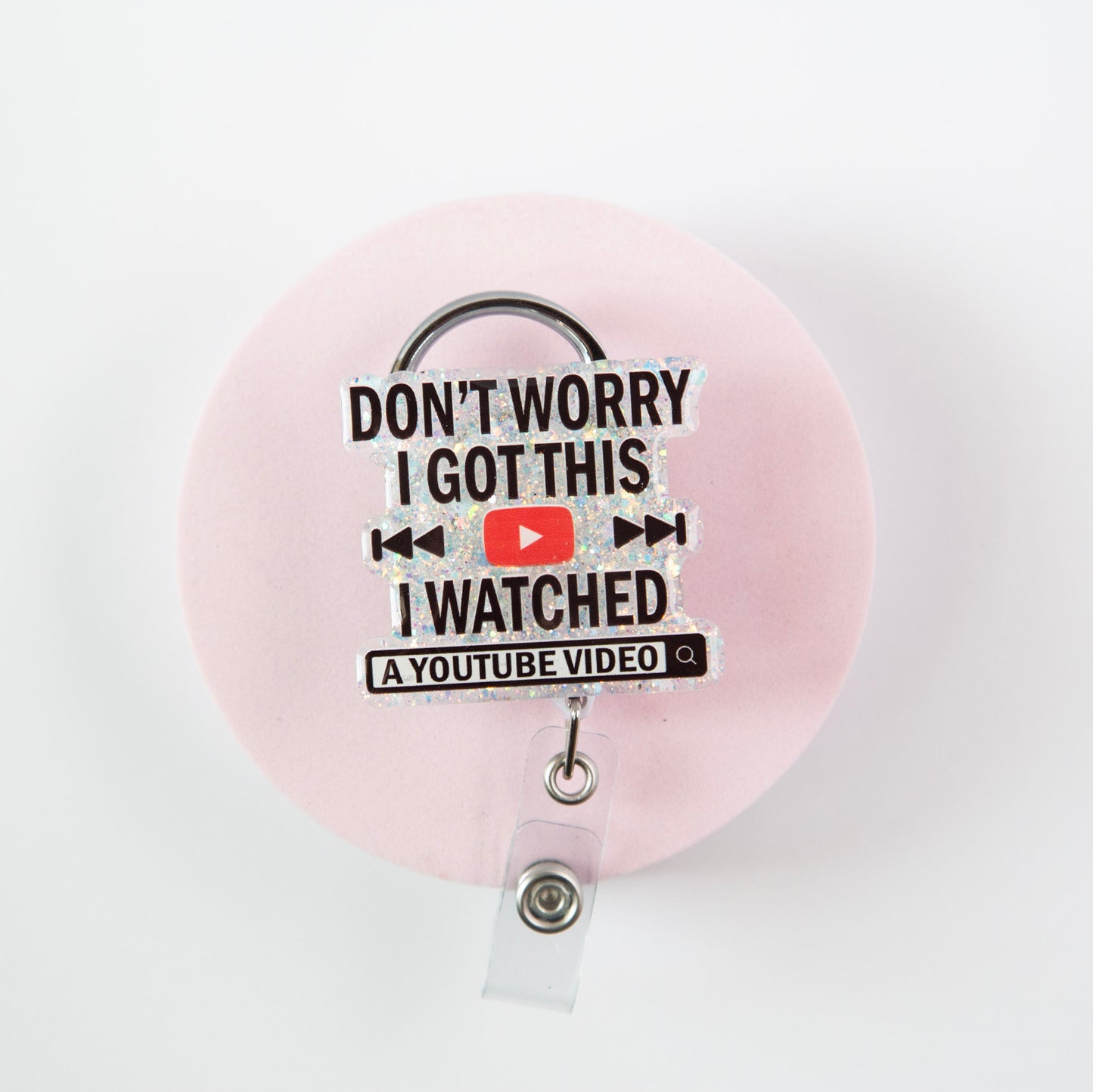 I Watched a YouTube Video, Nurse Badge Reel