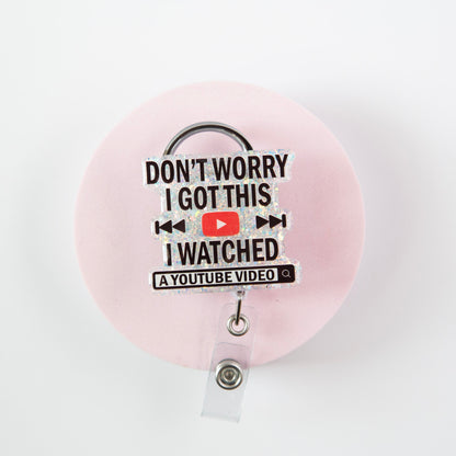 I Watched a YouTube Video, Nurse Badge Reel
