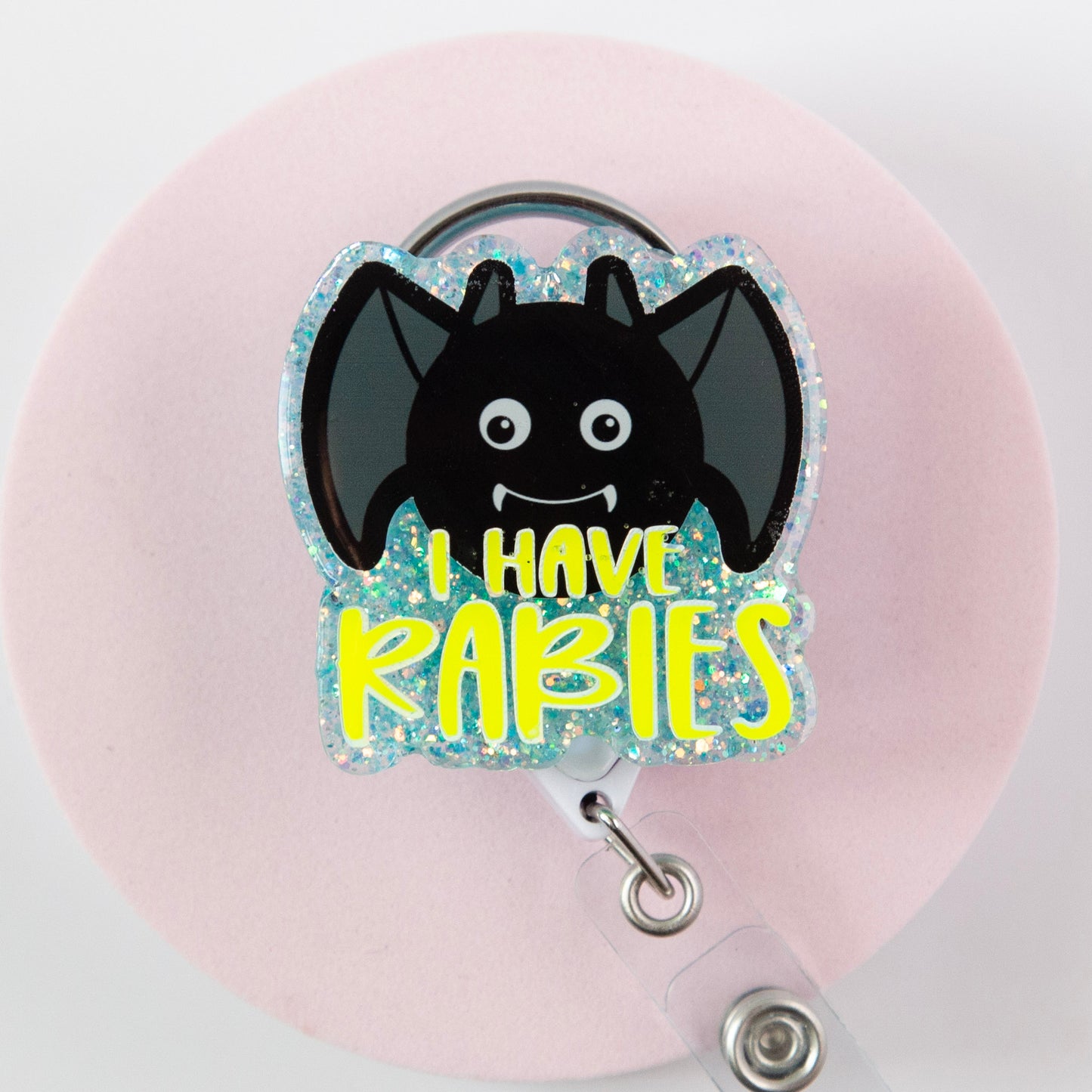 I have Rabies Funny Glitter Badge Reel