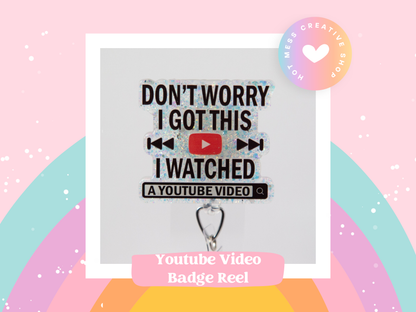 I Watched a YouTube Video, Nurse Badge Reel