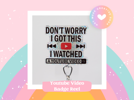 I Watched a YouTube Video, Nurse Badge Reel