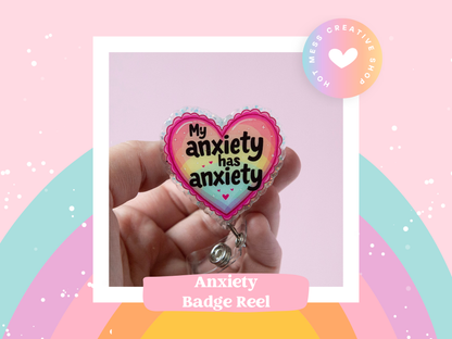 My Anxiety Has Anxiety Badge Reel, Interchangeable ID Holde